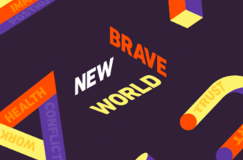 Thinking about a (not so) Brave (but definitely) New World
